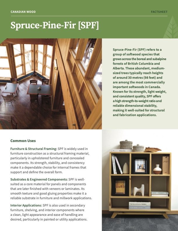 This publication provides an overview of the working properties and common uses of Spruce-Pine-Fir.